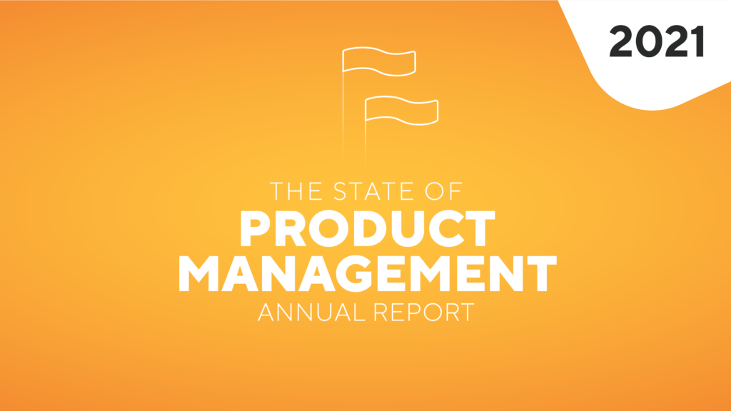 2021产品管理状况年度报告